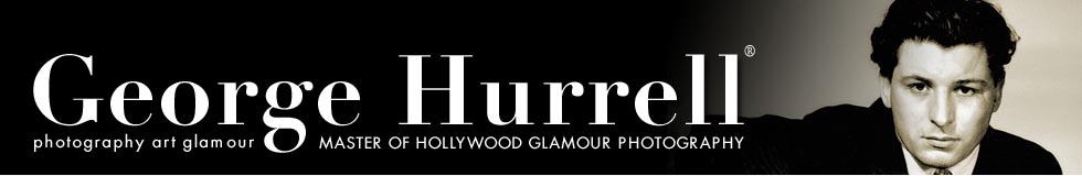 George Hurrell - Hollywood Photography Legend